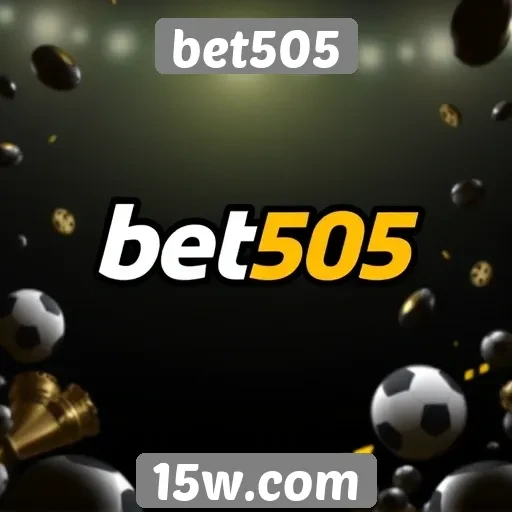 novidades e atualizações frequentes no bet505